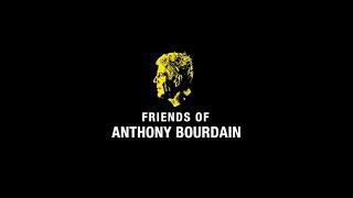 Friends of Anthony Bourdain: Season 2 | Full Trailer