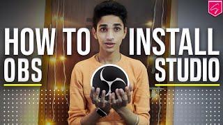 How To Install OBS Studio in Windows 10 | Best Streaming Software | SHAAD RAZVI