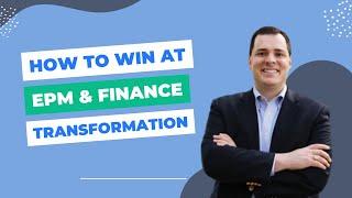 How to win at EPM & Finance Transformation with Ray Curbelo