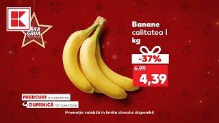 Oferta Kaufland din 6-10 noiembrie: banane, spată de porc, detergent capsule pentru rufe