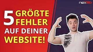 Die 5 größten FEHLER auf (neuen) Webseiten - warum bekomme ich keine Kunden?