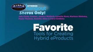 Favorite Tools for Making Hybrid eProducts