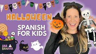 Aprende Español con Ana Banana - Halloween for Kids - Desarrollo del Lenguaje para Niños