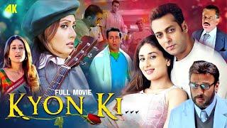 Kyon Ki (4K) FULL MOVIE | Salman Khan, Kareena Kapoor, Rimi Sen, Jackie Shroff