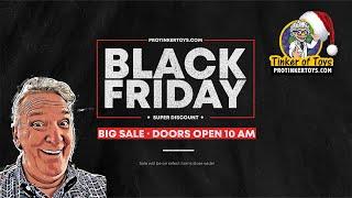  **ProTinkerToys.com Black Friday Extravaganza! **