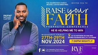 Raise Your Faith 2024 Night #1 | The Celebration Church | November 27th