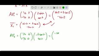 "Show that: cOS t sin sin t cos is a fundamental matrix for the system y' = Ay where A = (38 "