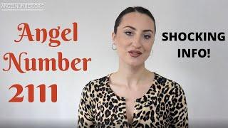 2111 ANGEL NUMBER - Shocking Info!