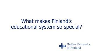 What makes Finland's education system so special?