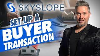 How To Close Buyer Transactions with Skyslope at eXp Realty | A Complete Tutorial