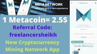 #Meta Network | 1 Metacoin=2.5$ | Mobile Mining  #metacoin #metaverse #metanetwork #metaera #crypto