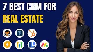 7 Best Best CRM for Real Estate in 2025 (Ranked by Best Use Cases)