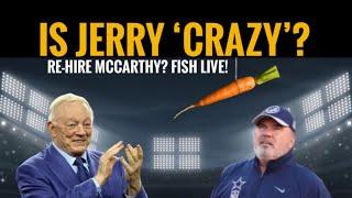 #Cowboys Fish at 6 LIVE! Jerry's 'Crazy' 'Carrot on a Stick''; Injury News; Jimmy on Deion