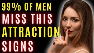 13 Surefire Attraction Signs Men Often Miss