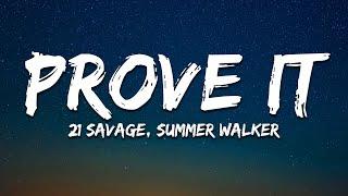 21 Savage, Summer Walker - prove it (Lyrics)