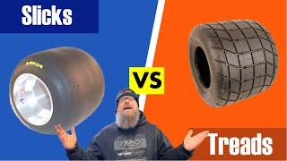 Slicks Vs Treads (kart tires)