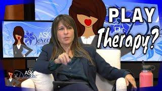 Ask Dr.Doreen : Play Therapy | Shannon penrod