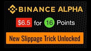 Binance Alpha New Trick, Get 16 Points with Just $6.5 and Reduced Slippage