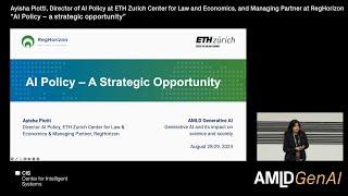 AMLD 2023 AI workshop, « AI Policy – a strategic opportunity », Ayisha Piotti