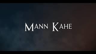 Mann Kahe Teaser | Xqbic Ventures | Bharati Mahapatra | Kulwinder Gill | Vishesh Jain