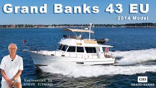 Grand Banks 43 Europa 2014 ‘PEACE’ Walkthrough Yacht Tour with Steve Fithian