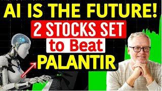 Prediction: 2 Stocks Will Be Worth More Than Palantir by Year's End in 2025