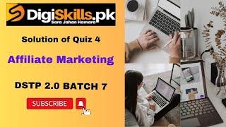 affiliate marketing quiz 4 batch 7 | dstp 2.0 batch 07 affiliate marketing quiz 4