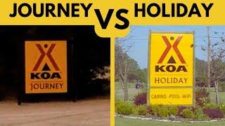 KOA Campgrounds: KOA Journey vs. KOA Holiday - Wait! What??