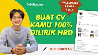 Cara Membuat CV yang Baik & Menarik I Tutorial Lengkap Buat CV di CakeResume