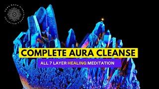 Powerful Aura Cleanse, All 7 layers, Guided Meditation