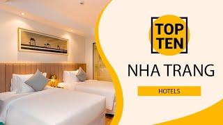 Top 10 Best Hotels to Visit in Nha Trang | Vietnam - English