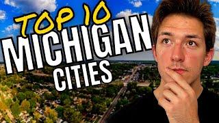 Top 10 BEST Cities to Live in Southeast Michigan