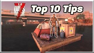 Top 10 Tips for 1.0 (7 Days to Die v1.0)