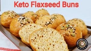 HOW TO MAKE KETO FLAXSEED BUNS - LIGHT, SOFT, FLUFFY & TASTE GOOD !