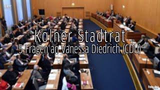 Kölner Stadtrat - Fünf Fragen an Vanessa Diedrich