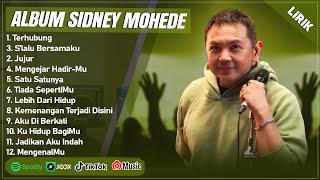 TERHUBUNG - SIDNEY MOHEDE FULL ALBUM TERBAIK (LIRIK) | SLALU BERSAMAKU || LAGU ROHANI TERBARU 2024