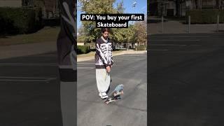 POV you buy your first skateboard?! #skateboarding #skate #sk8 #shorts