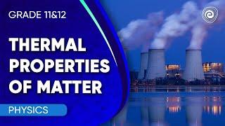 Thermal Properties of Matter | Physics | CBSE class 11 | Embibe: Achieve CBSE Class 11&12