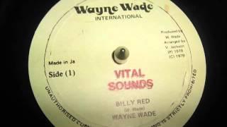 Wayne Wade  -  Billy Red