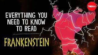 Everything you need to know to read "Frankenstein" - Iseult Gillespie