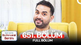 En Hamarat Benim 651. Bölüm