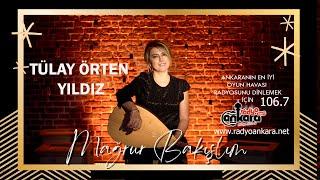 Tülay Örten Yıldız - Mağrur Bakışlım #aşkprodüksiyon #tülayörten #mağrurbakışlım #türkülerimiz #aşk