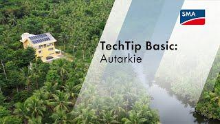 TechTip Basic: Autarkie