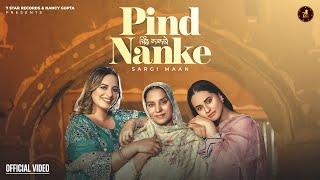 PIND NANKE ( Official Video)  II SARGI MAAN II BLOODY BEAT II LABHI MANKIA II 7 STAR RECORDS