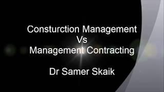 Construction Management Vs Management Contracting procurement