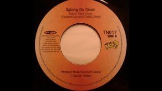 Scare Dem Crew - Galong On Gwaan (She Got It Riddim) 1999 {Top Nail}