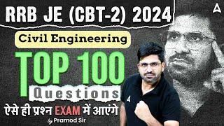 RRB JE (CBT 2) 2024 | RRB JE CBT 2 Civil Engineering TOP 100 Questions | By Pramod Sir