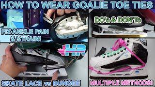 How to properly wear goalie pad toe ties & fix issues like ankle pain! Bungee & skate lace options!