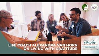 Life Coach Alexandra Van Horn On Living With Gratitude