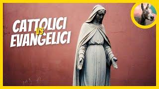 Cattolici ed Evangelici: la vera differenza